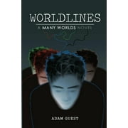 WORLDLINES: A 'MANY WORLDS' NOVEL