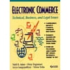 Electronic Commerce : Technica Business, and Legal Issues, Used [Hardcover]