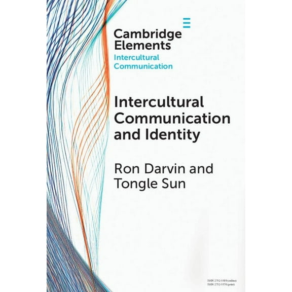 Elements in Intercultural Communication Intercultural Communication and Identity, (Hardcover)