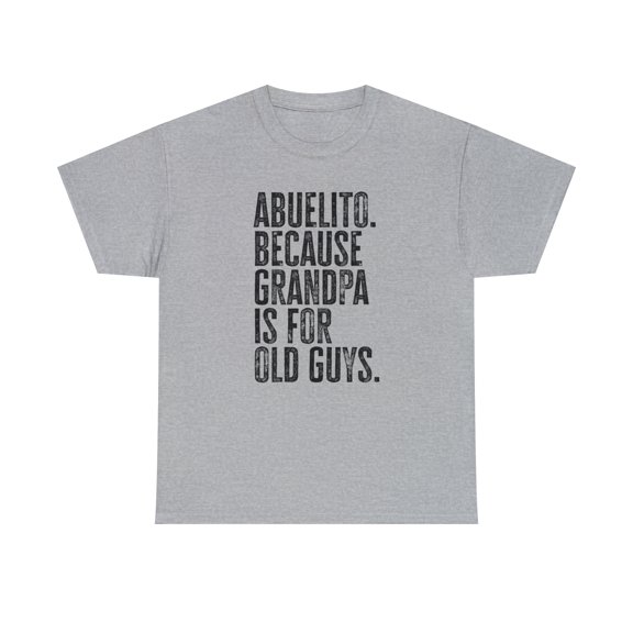 22Gifts Abuelito New Grandpa Fathers Day Shirt, Gifts, Tshirt, Tee
