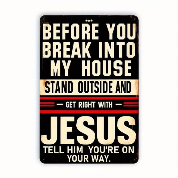 Get Right With Jesus Sign Aluminum 8x12 Inch Vintage Warning Red Stripe Black Home Door Garage Metal Wall Decor