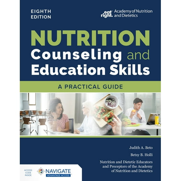 Nutrition Counseling and Education Skills: A Practical Guide, Eighth Edition, (Paperback)