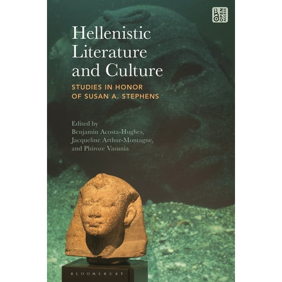 Hellenistic Literature and Culture : Studies in Honor of Susan A. Stephens (Paperback)