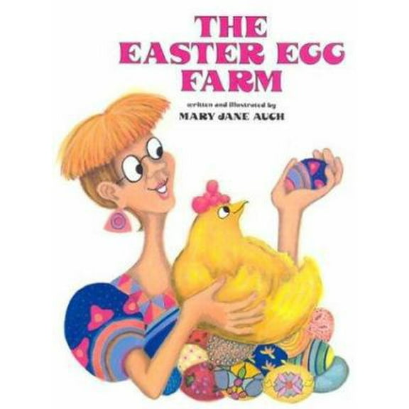 Pre-Owned The Easter Egg Farm (Hardcover) 0823409171 9780823409174