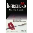 thumbnail image 1 of INFIDELIDAD UNA RUTA DE SALIDA TRILLAS MARIA DE LOS ANGELES BAIZAN BALMORI, 1 of 2