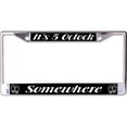 thumbnail image 1 of It's 5 Oclock Somewhere #2 Chrome License Plate Frame, 1 of 1