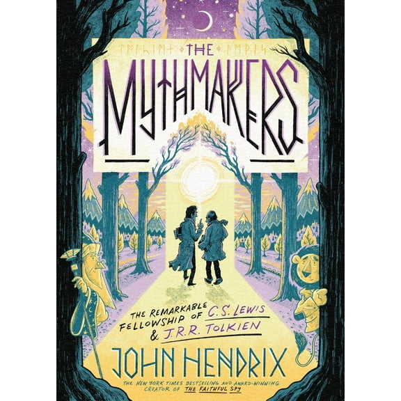 The Mythmakers : The Remarkable Fellowship of C.S. Lewis & J.R.R. Tolkien (A Graphic Novel) (Hardcover)