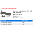 thumbnail image 2 of Idler Arm - Compatible with 1999 - 2006 GMC Sierra 1500 2000 2001 2002 2003 2004 2005, 2 of 2