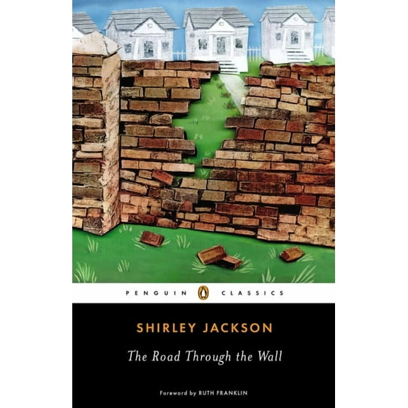 Penguin Classics The Road Through the Wall, (Paperback)