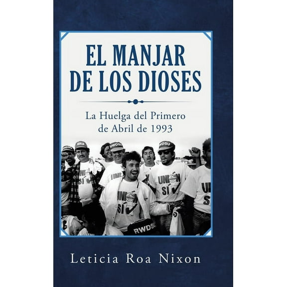 El Manjar De Los Dioses (Hardcover)