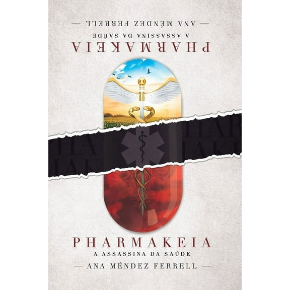 Pharmakeia: a assassina da saĆŗde (Paperback)
