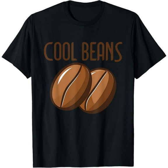 Cool Beans Coffee Beans T-Shirt