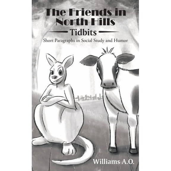 The Friends in North Hills; Tidbits (Hardcover)