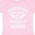 thumbnail image 4 of Inktastic Handpicked for Earth by My Great Aunt in Heaven Boys or Girls Baby Bodysuit, 4 of 5