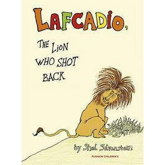 Lafcadio: The Lion Who Shot Back (Pushkin Children's Collection) (Hardcover)
