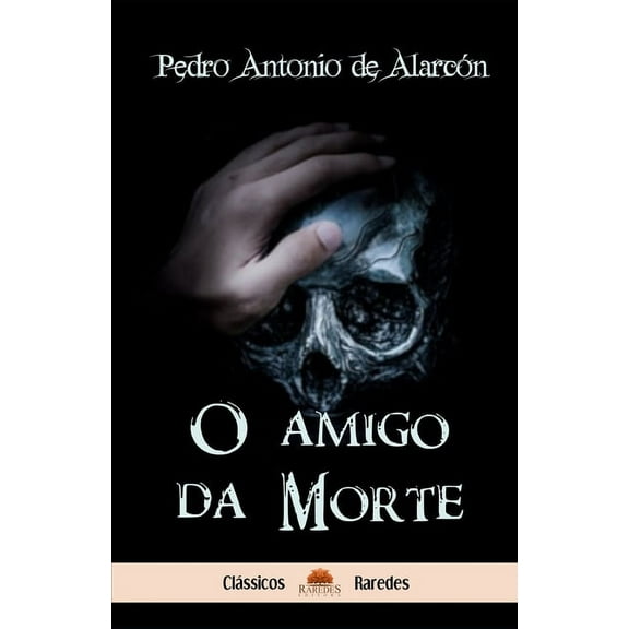 O amigo da Morte (Paperback)
