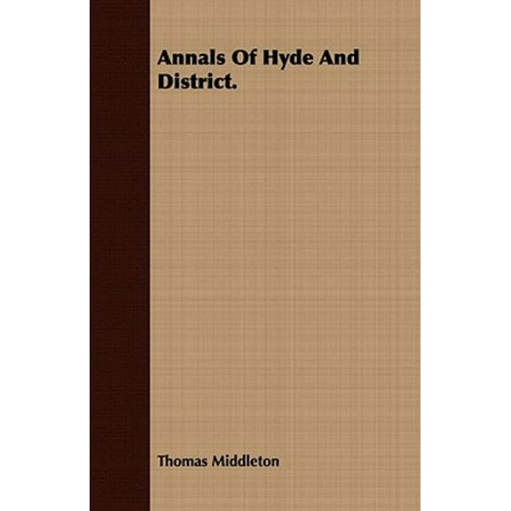 Annals Of Hyde And District. (Paperback)