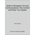 thumbnail image 1 of Pre-Owned Guide to Emergency Survival Communications: How to Build and Power Your System (Hardcover) 0916661059 9780916661052, 1 of 1