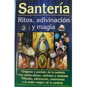 Santeria-Ritos, Adivinacion y Magia (Spanish Edition)