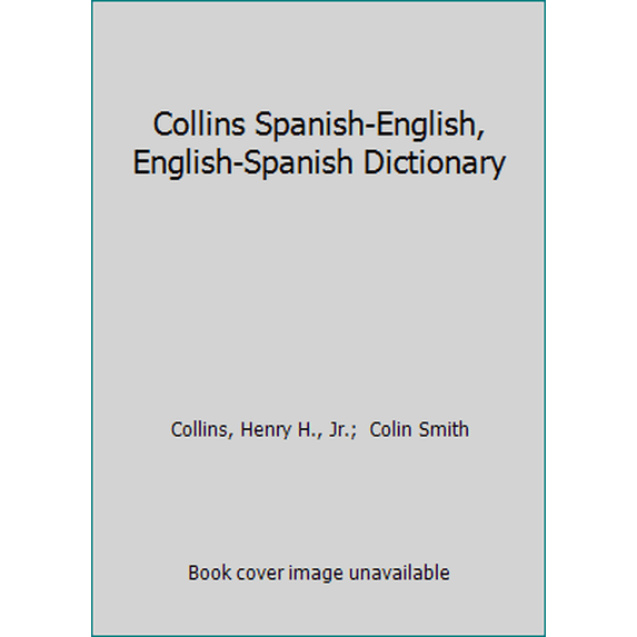 Pre-Owned Collins Spanish-English, English-Spanish Dictionary (Hardcover) 0060178027 9780060178024