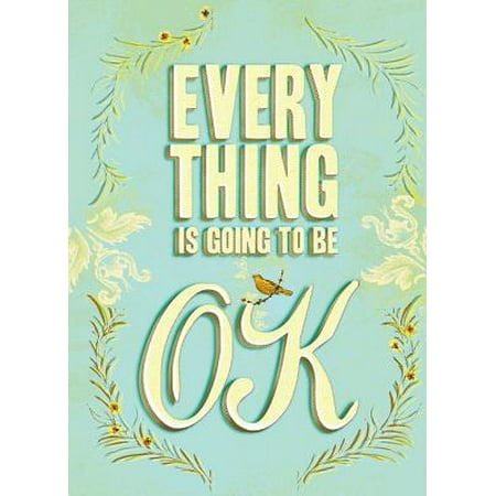 Everything Is Going to Be OK - eBook