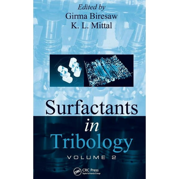 Surfactants in Tribology, Volume 2, (Hardcover)