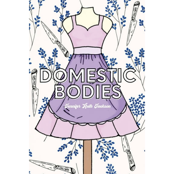 Domestic Bodies, (Paperback)
