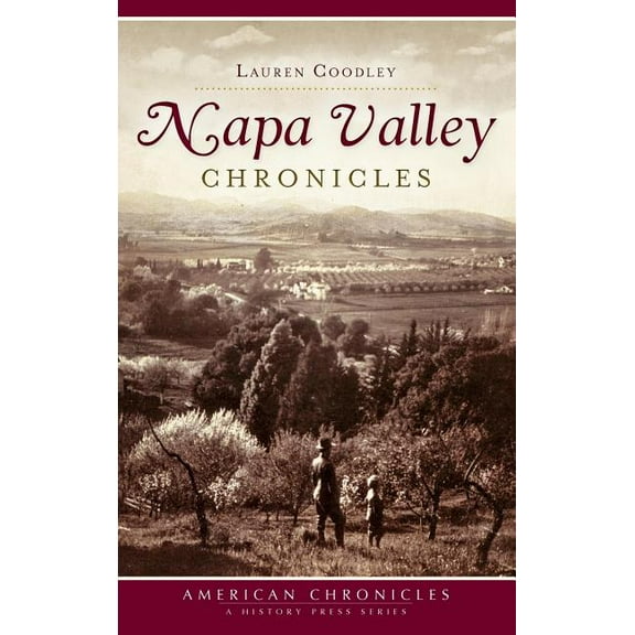 Napa Valley Chronicles (Hardcover)