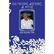 100 Recetas Diferentes De Arroz