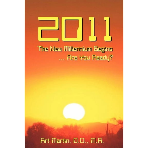 2011 The New Millennium Begins, (Paperback)