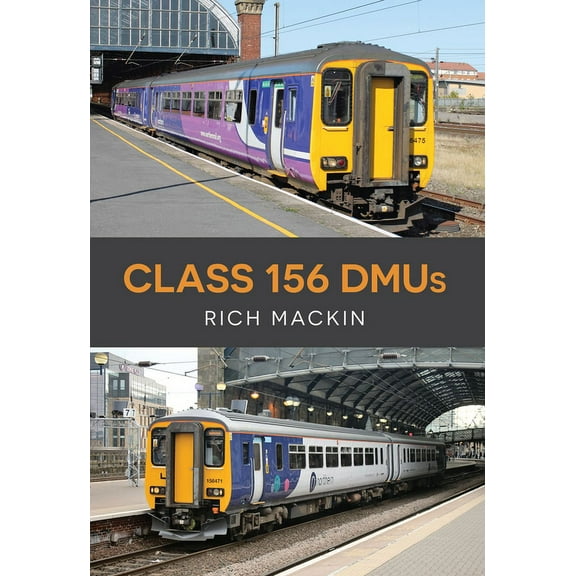 Class 156 DMUs (Paperback)