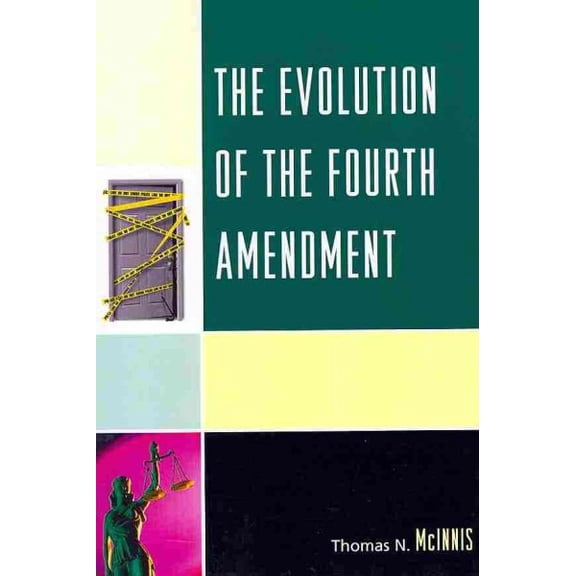Pre-Owned The Evolution of the Fourth Amendment