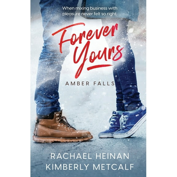 Amber Falls Forever Yours, Book 2, (Paperback)