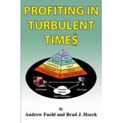 Profiting in Turbulent Times [Paperback - Used]