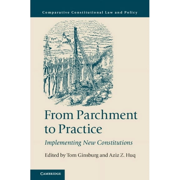 Comparative Constitutional Law and Polic From Parchment to Practice, (Hardcover)