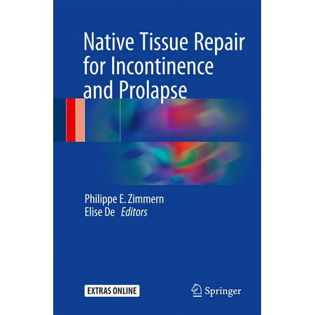 UPC: 9783319452661 | Native Tissue Repair for Incontinence and Prolapse (Hardcover)