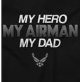 thumbnail image 2 of US Air Force My Hero Airman My Dad Zip Up Hoodie Men's Women's Brisco Brands S, 2 of 6