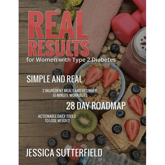 Real Results: for Women with Type 2 Diabetes