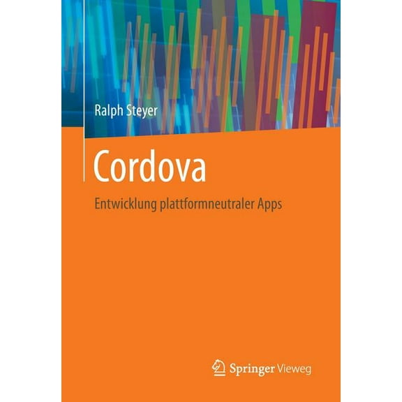 Cordova: Entwicklung Plattformneutraler Apps, (Paperback)