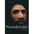 thumbnail image 1 of Pre-Owned Neandertaler: Der Streit Um Unsere Ahnen (Paperback), 1 of 1