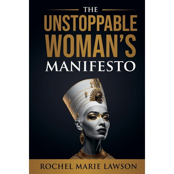 The Unstoppable Woman's Manifesto, (Paperback)