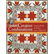 Carol Doaks Creative Combinations w/ CD : Stunning Blocks & Borders from a Single Unit  32 Paper-Pieced Units  8 Quilt Projects [with CD-ROM] (Mixed media product)