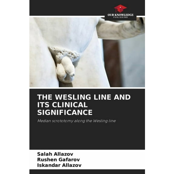 The Wesling Line and Its Clinical Significance, (Paperback)