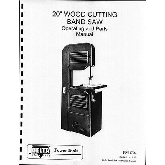 Delta Rockwell 20" Wood Cutting Band Saw Operation and Parts Instructions REPRINT
