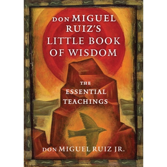 Pre-Owned Don Miguel Ruiz's Little Book of Wisdom: The Essential Teachings Paperback