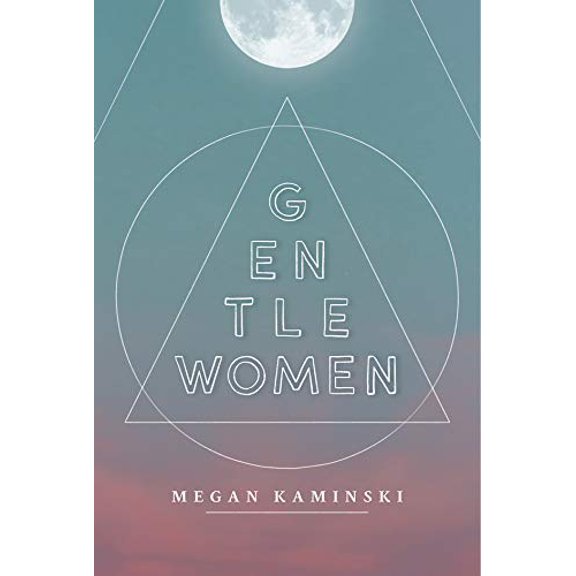Pre-Owned Gentlewomen (Paperback) 1934819913 9781934819913