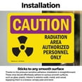 thumbnail image 3 of (2 Pack) Authorized Personnel Only OSHA Caution Radiation Sign, 3 of 7