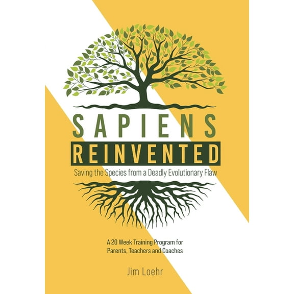 Sapiens Reinvented: Saving the Species from a Deadly Evolutionary Flaw, (Hardcover)