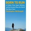 thumbnail image 2 of Born to Run, Christopher McDougall Hardcover, 2 of 2