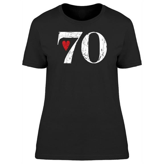 I Love My 70's T-Shirt Women -Image by Shutterstock, Female XX-Large